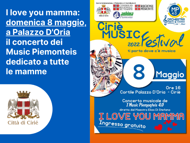 "I love you mamma": domenica 8 maggio, il concerto dei Music Piemonteis dedicato a tutte le mamme