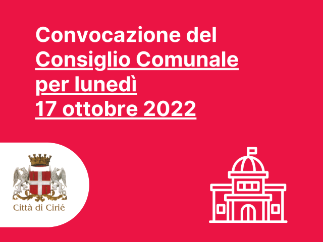 Convocazione del Consiglio Comunale per lunedì 17 ottobre 