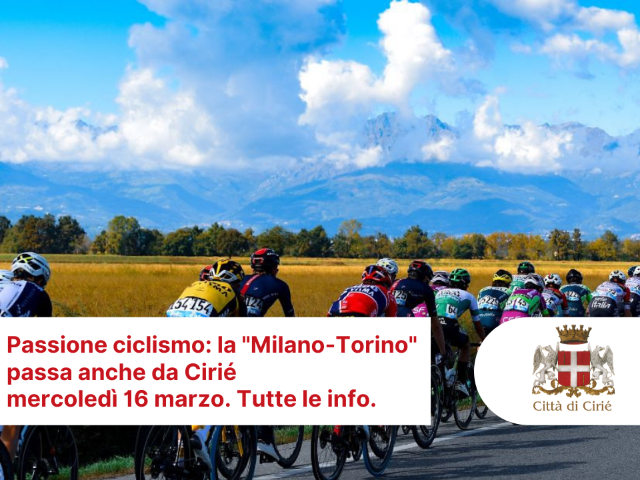 Passione ciclismo: la "Milano-Torino" passa anche da Cirié mercoledì 16 marzo