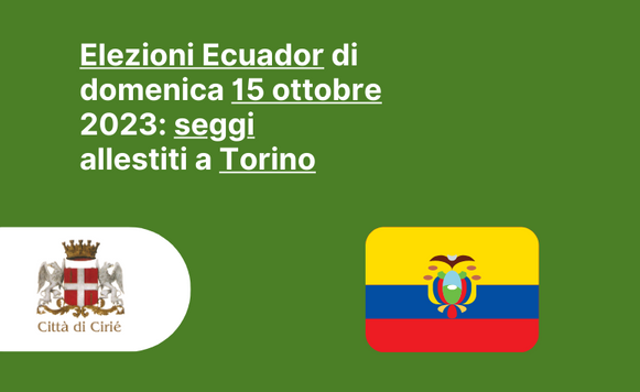Elezioni Ecuador di domenica 15 ottobre 2023: seggi allestiti a Torino 