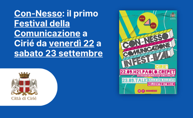 Con-Nesso: il primo Festival della Comunicazione a Cirié da venerdì 22 a sabato 23 settembre
