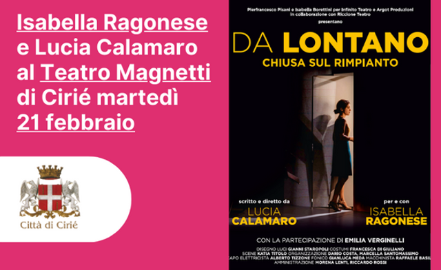 Isabella Ragonese e Lucia Calamaro al Teatro Magnetti di Cirié martedì 21 febbraio