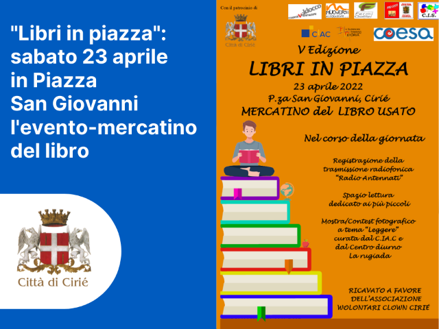 "Libri in piazza": sabato 23 aprile in Piazza San Giovanni l'evento-mercatino del libro
