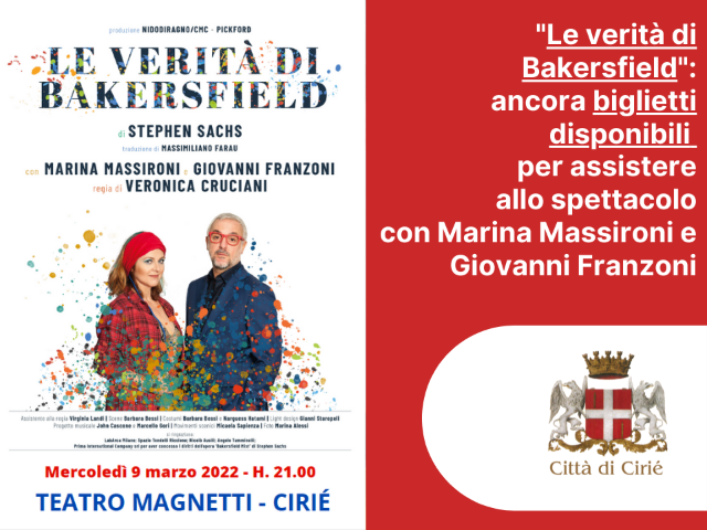 "Le verità di Bakersfield": ancora biglietti disponibili per assistere allo spettacolo con Marina Massironi e Giovanni Franzoni