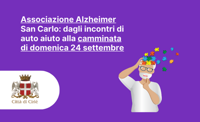 Associazione Alzheimer San Carlo: dagli incontri di auto aiuto alla camminata di domenica 24 settembre 