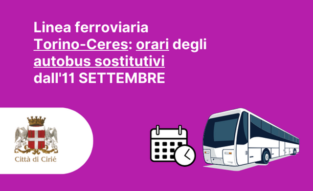 Linea ferroviaria Torino-Ceres: orari degli autobus sostitutivi dall'11 settembre 