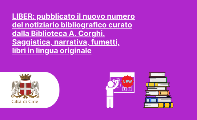 È disponibile il nuovo numero di LIBER, il notiziario sulle acquisizioni della Biblioteca A. Corghi