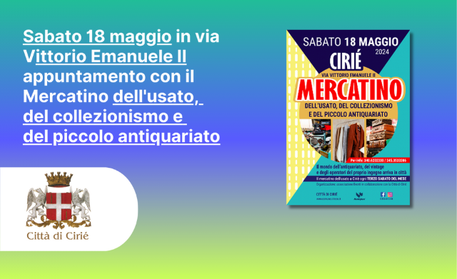 Sabato 18 maggio in via Vittorio Emanuele appuntamento con il Mercatino dell'usato, del collezionismo e del piccolo antiquariato