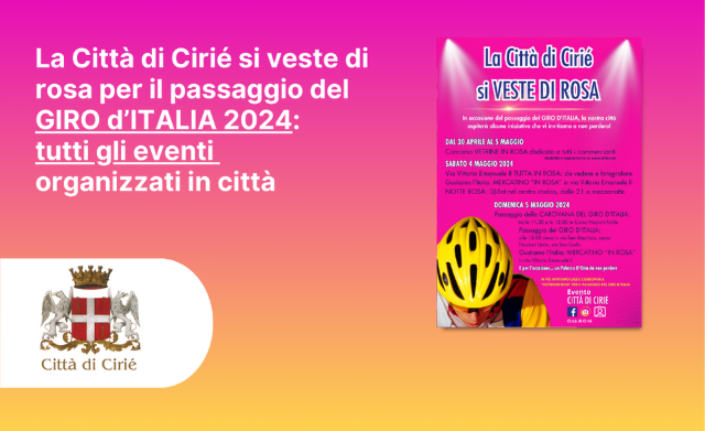 La Città di Cirié si veste di rosa per il passaggio del GIRO d’ITALIA 2024: tutti gli eventi organizzati in città