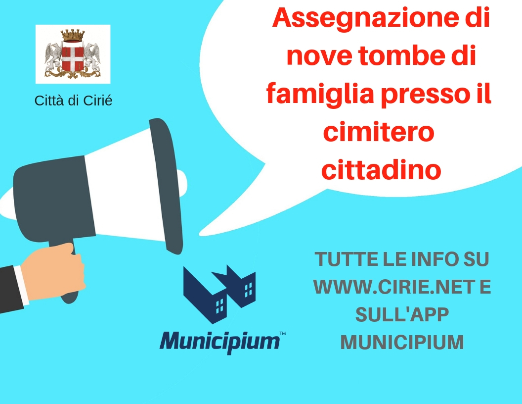 Assegnazione 9 tombe di famiglia nel cimitero di Ciriè: manifestazione di interesse entro il 1/10/  2019