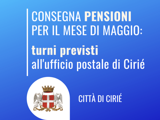 Ufficio Postale di Cirié: pagamento pensioni di maggio 2020