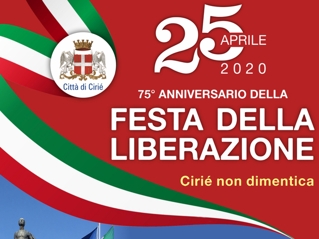 25 Aprile 2020: Festa della Liberazione a Cirié 