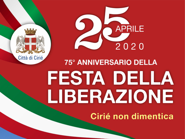 Il 75° anniversario della Festa della Liberazione a Cirié