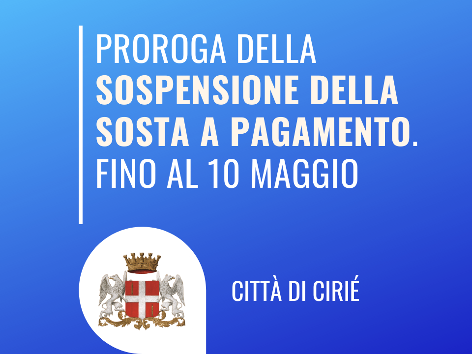 Proroga della sospensione della sosta a pagamento fino al 10 maggio 