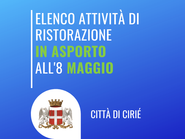 Esercizi di ristorazione ciriacesi che effettuano attività di asporto all'8 maggio 