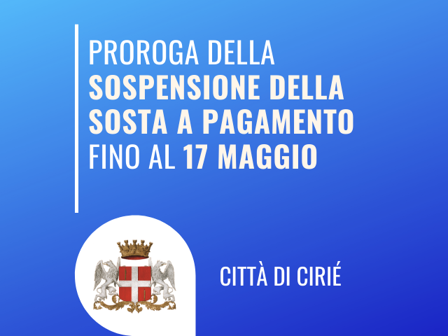 Proroga della sospensione della sosta a pagamento fino al 17 maggio 