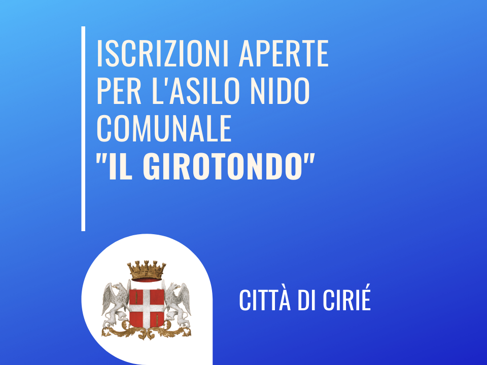 Asilo Nido Comunale "Il Girotondo": aperte le iscrizioni per il prossimo anno scolastico