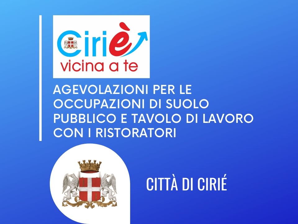 SOSTEGNI ALLE IMPRESE:  agevolazioni per le occupazioni di suolo pubblico e tavolo di lavoro con i ristoratori