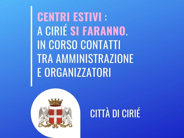 Centri estivi 2020: a Cirié si faranno. In corso contatti tra amministrazione comunale e organizzatori