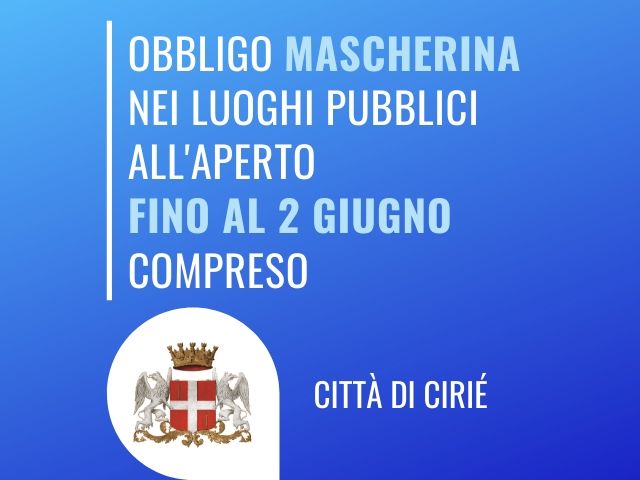 Obbligo di indossare le mascherine anche nei luoghi pubblici aperti, dal 29 maggio al 2 giugno compresi