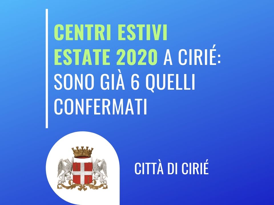 Centri estivi 2020 a Cirié:  sono già sei quelli confermati