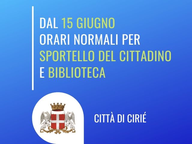 15 giugno 2020: Sportello del Cittadino e Biblioteca ritornano agli orari normali
