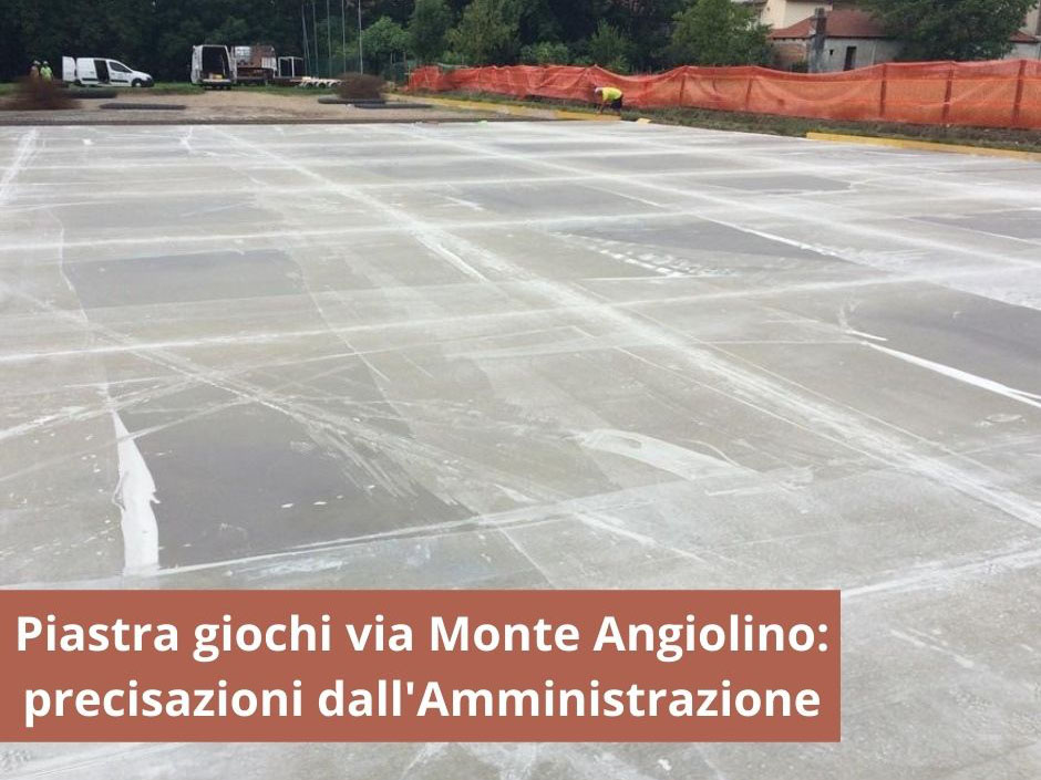 Piastra giochi e area di via Monte Angiolino: alcune precisazioni 