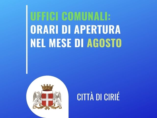 Uffici comunali: orari di apertura nel mese di agosto