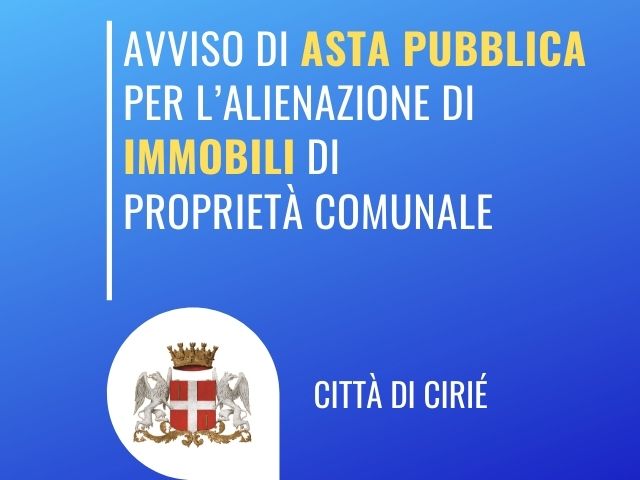 Avviso di asta pubblica per l’alienazione di immobili di proprietà comunale