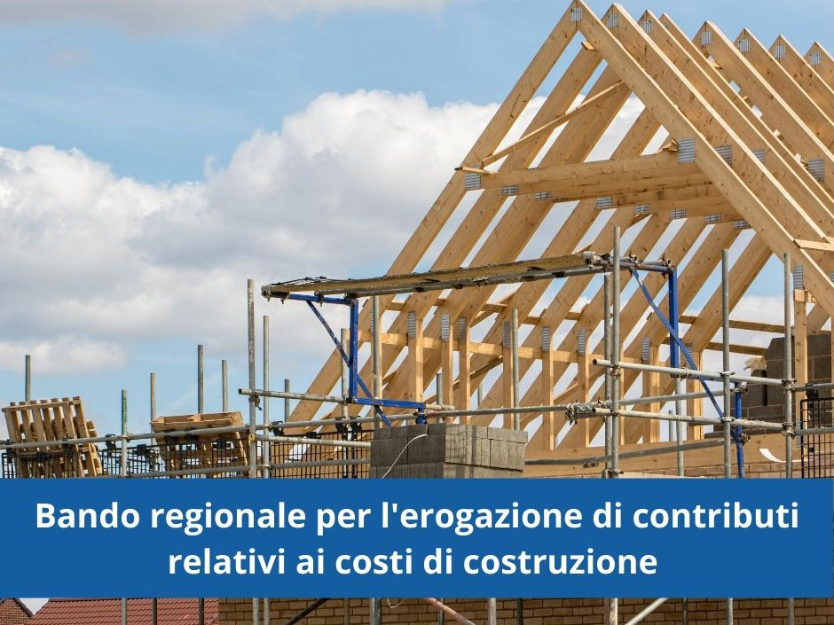 Bando per l’erogazione di contributi a beneficio dei cittadini e delle imprese relativi al costo di costruzione per i titoli abilitativi 