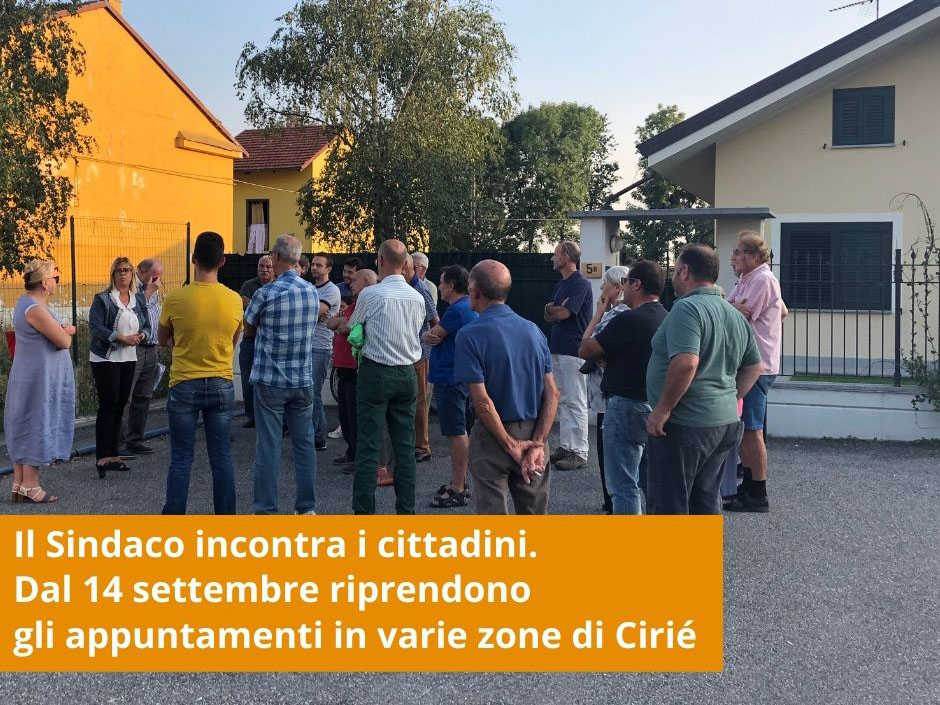 Il Sindaco incontra i cittadini: dal 14 settembre riprendono gli appuntamenti nelle diverse zone di Cirié