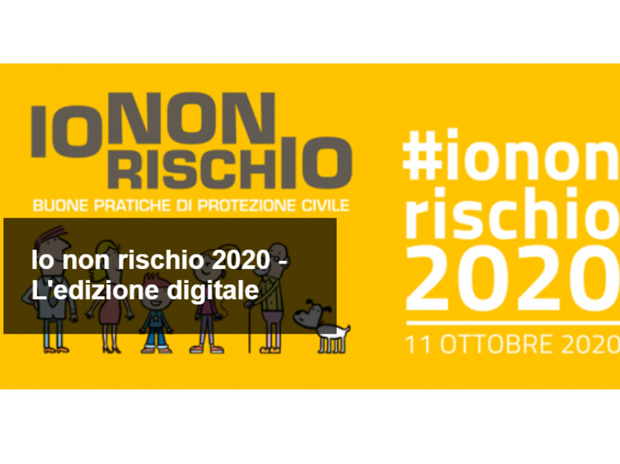 “Io non rischio”: domenica 11 ottobre l'appuntamento con la protezione civile diventa digitale 