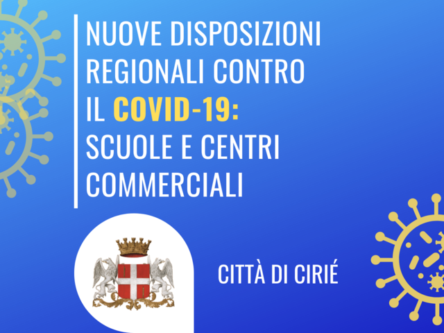 Epidemia da COVID-19: nuove disposizioni regionali per scuole e centri commerciali