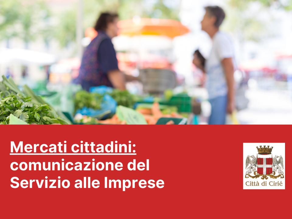 Mercati cittadini: avviso dei Servizi alle Imprese