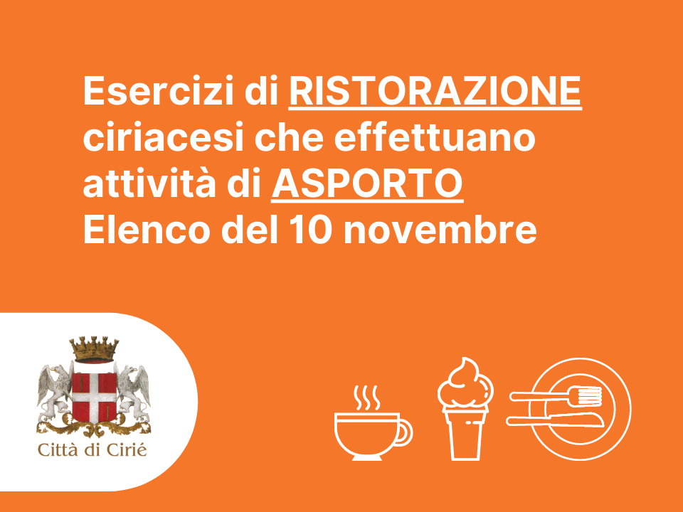 Esercizi di ristorazione ciriacesi che effettuano attività di asporto: elenco del 10 novembre 