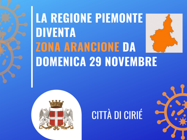  Da domenica 29 novembre il Piemonte diventa zona arancione