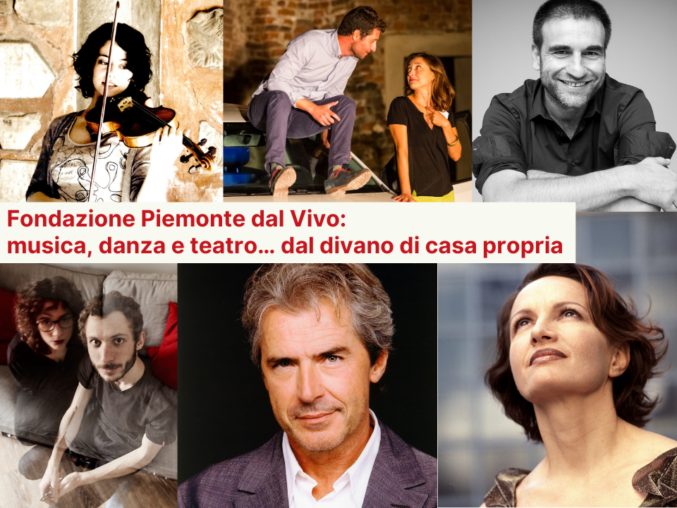 OnLive di Fondazione Piemonte dal Vivo: musica, danza e teatro… dal divano di casa propria 