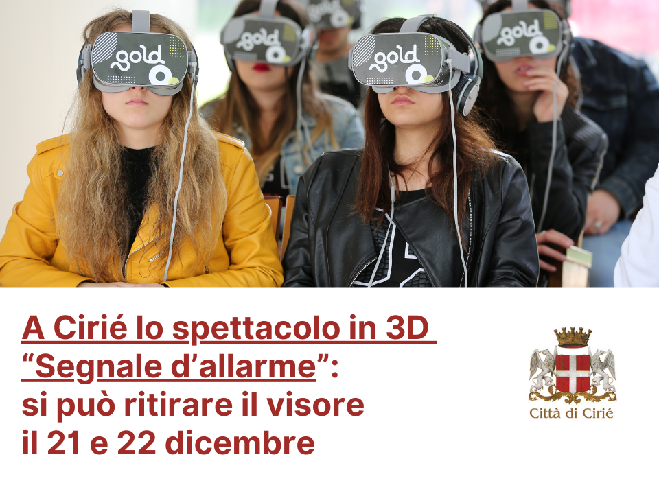 Lo spettacolo in 3D “Segnale d’allarme” a Cirié il 21 e 22 dicembre