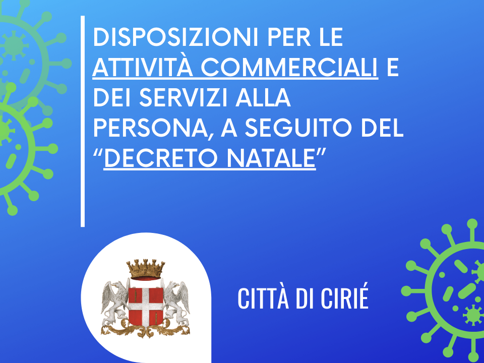 Disposizioni per le attività commerciali e dei servizi alla persona a seguito del “decreto Natale”