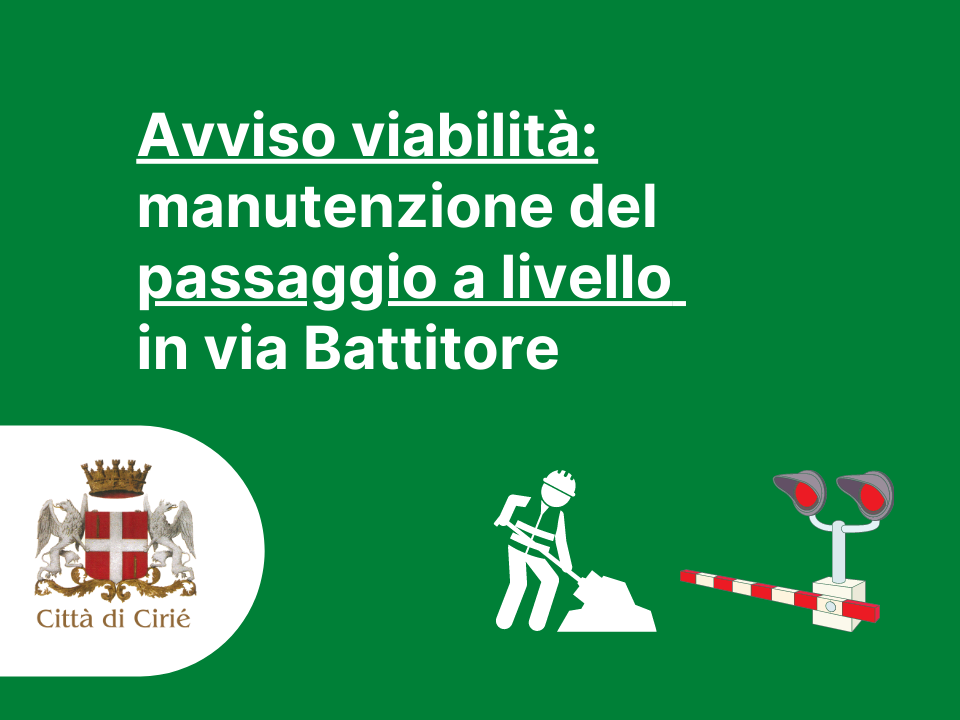 Avviso viabilità: manutenzione del passaggio a livello in via Battitore dall'1 al 3 febbraio