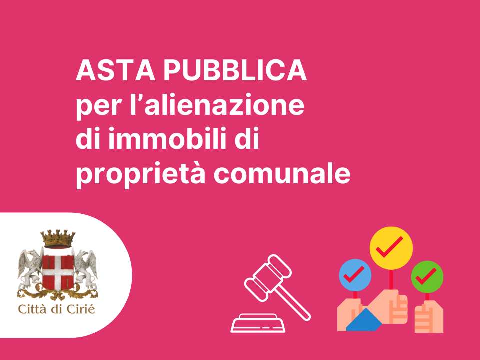 Asta pubblica per l’alienazione di immobili di proprietà comunale 