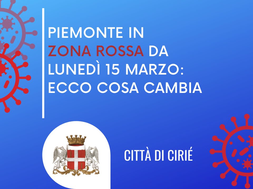 Piemonte in zona rossa, aumentano le misure di prevenzione