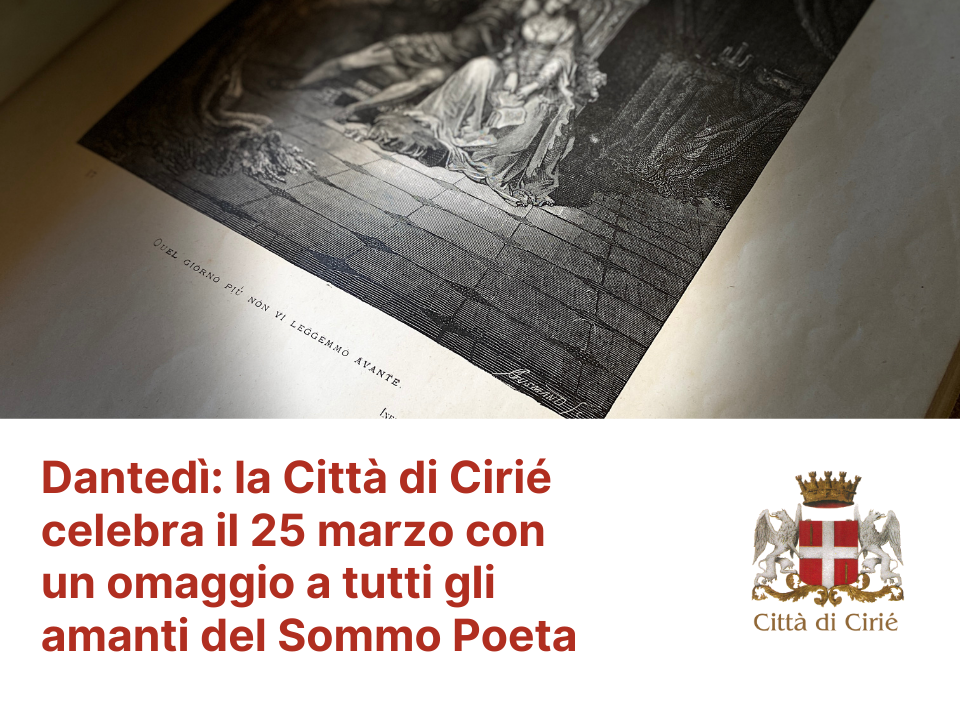 Dantedì: la Città di Cirié celebra il 25 marzo con un omaggio a tutti gli amanti del Sommo Poeta