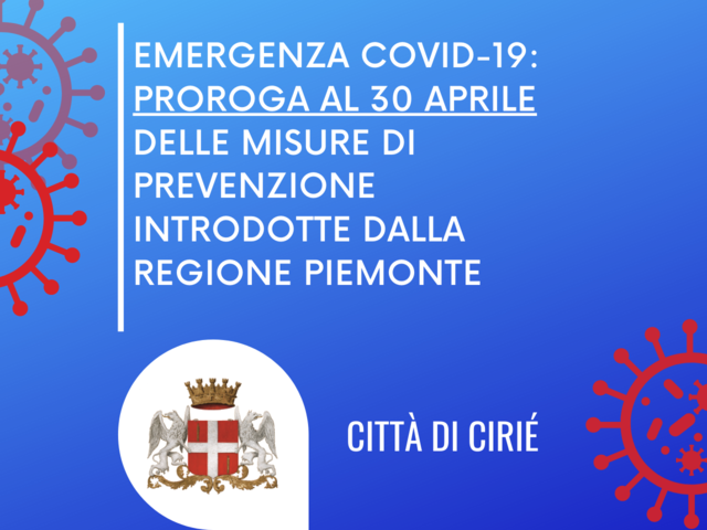 Emergenza Covid-19: proroga al 30 aprile delle misure di prevenzione introdotte dalla Regione Piemonte