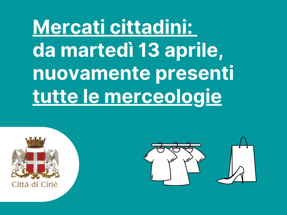 Mercati cittadini: da domani, nuovamente presenti tutte le merceologie