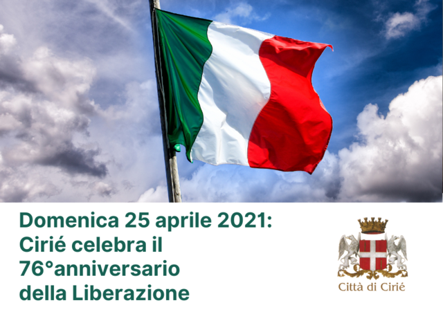  Domenica 25 aprile 2021, Cirié celebra il settantaseiesimo anniversario della Liberazione