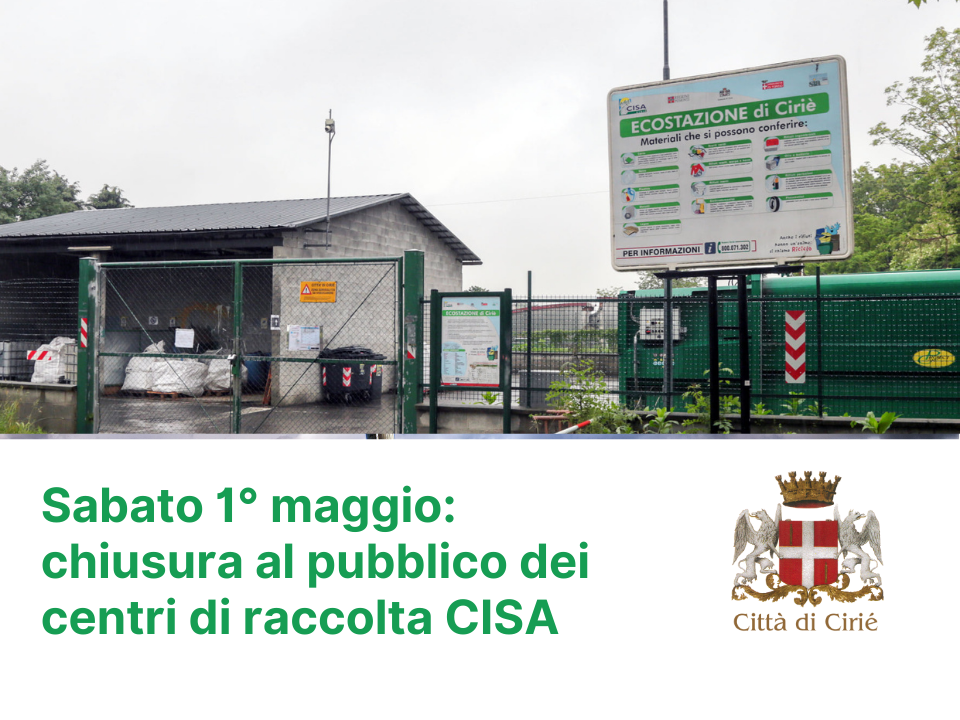 Sabato 1°maggio: chiusura al pubblico dei centri di raccolta CISA