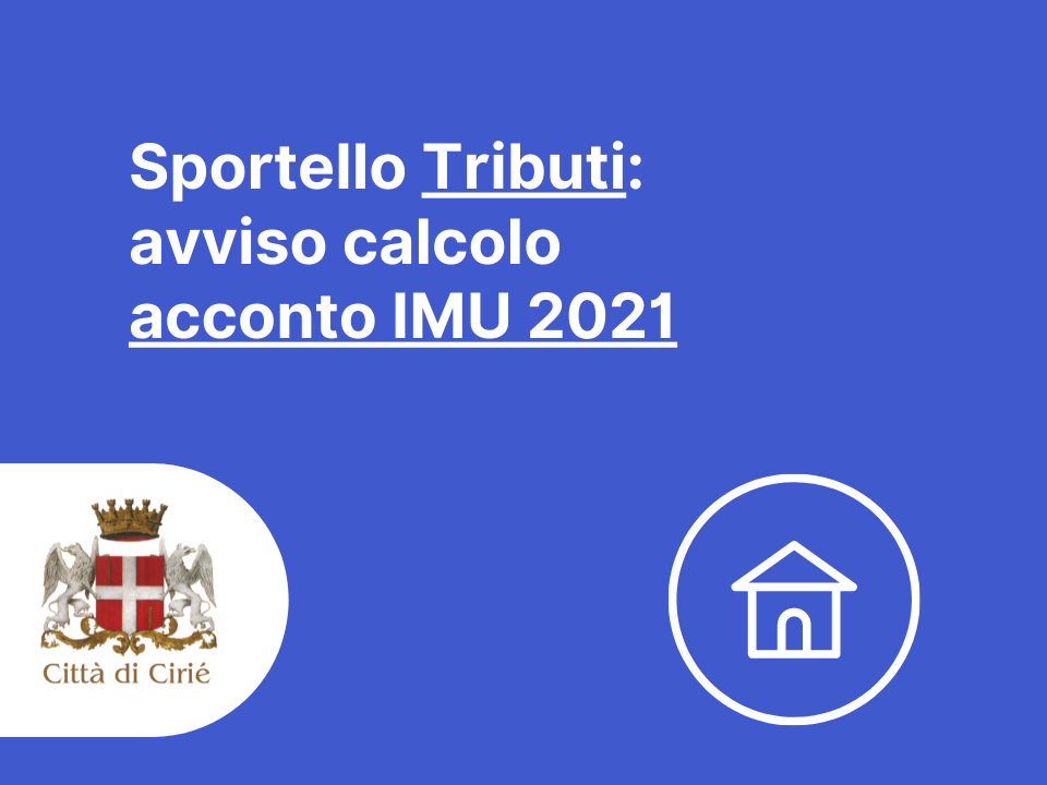 Avviso calcolo acconto IMU 2021 