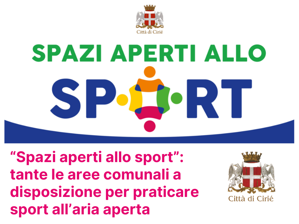 “Spazi aperti allo sport”: ulteriori aree verdi a disposizione di tutti per praticare sport all’aria aperta
