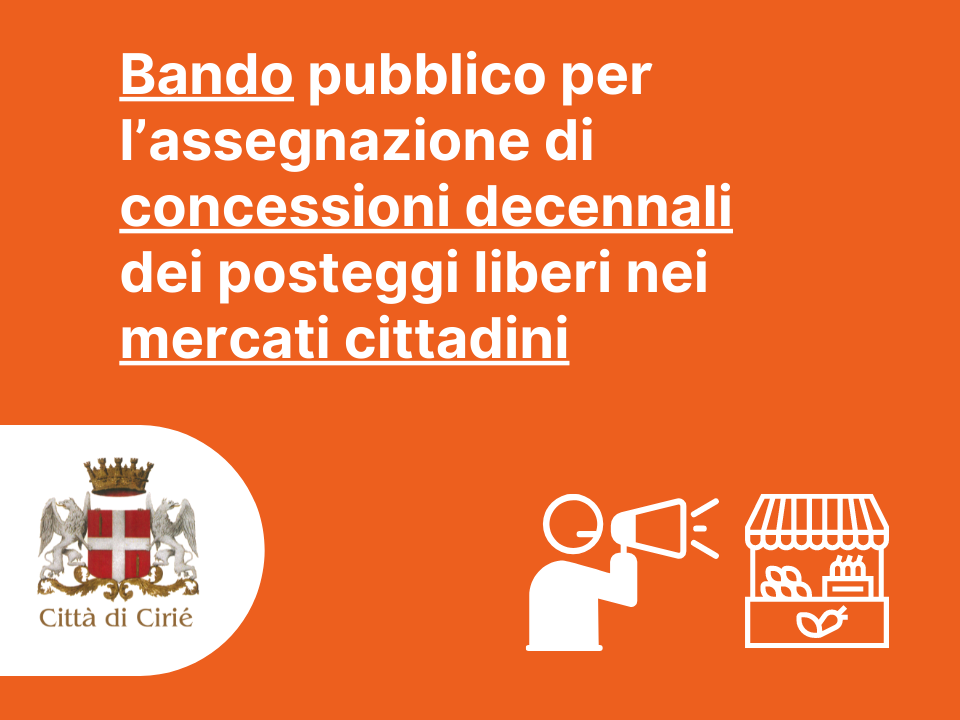 Avviso SUAP: bando pubblico per l’assegnazione di concessioni decennali dei posteggi liberi dei mercati cittadini del venerdì e del martedì